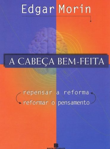 A Cabeça Bem-Feita