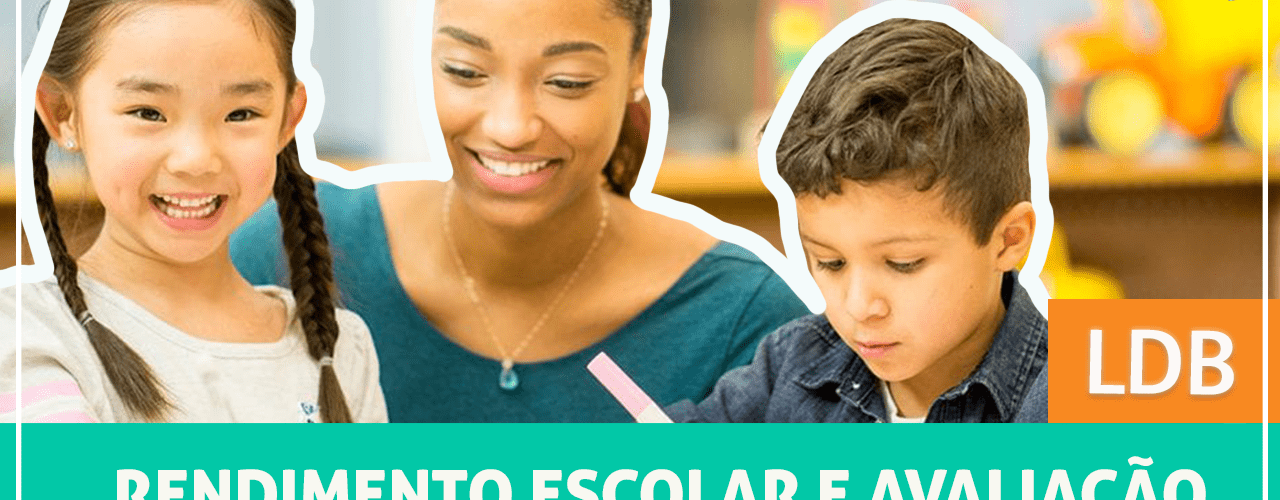 Rendimento Escolar e Avaliação